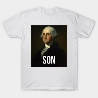 Son - George Washington - inspired by Hamilton Musical T-Shirt